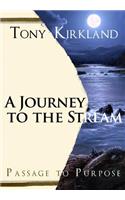 A Journey To The Stream