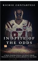 In Spite of the Odds