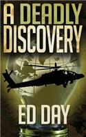 A Deadly Discovery