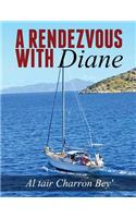 A Rendezvous with Diane
