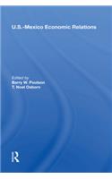 U.S.-Mexico Economic Relations