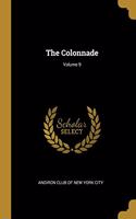 Colonnade; Volume 9
