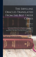 The Sibylline Oracles Translated From the Best Greek Copies