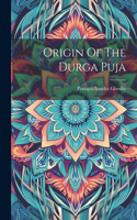 Origin Of The Durga Puja