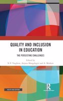 Quality and Inclusion in Education: The Persisting Challenges