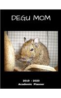 Degu Mom 2019 - 2020 Academic Planner: An 18 Month Weekly Calendar - July 2019 - December 2020