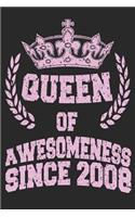 Queen Of Awesomeness Since 2008