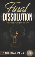 Final Dissolution