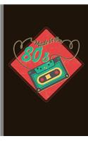 Made in the 80's