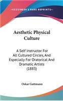 Aesthetic Physical Culture