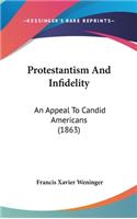 Protestantism And Infidelity
