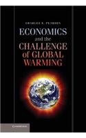 Economics and the Challenge of Global Warming