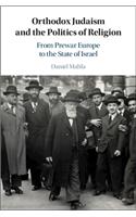 Orthodox Judaism and the Politics of Religion