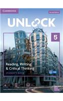 Unlock Level 5 Reading, Writing, & Critical Thinking Student's Book, Mob App and Online Workbook W/ Downloadable Video