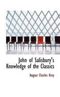 John of Salisbury's Knowledge of the Classics