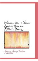 Women, Etc.; Some Leaves from an Editor's Diary