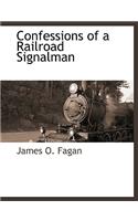 Confessions of a Railroad Signalman