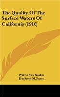 Quality Of The Surface Waters Of California (1910)