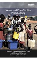 Water and Post-Conflict Peacebuilding