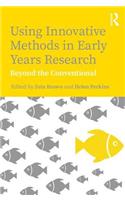 Using Innovative Methods in Early Years Research