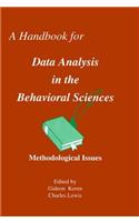 Handbook for Data Analysis in the Behaviorial Sciences