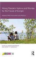 Young People's Visions and Worries for the Future of Europe