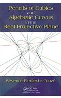 Pencils of Cubics and Algebraic Curves in the Real Projective Plane