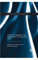 Drivers of Integration and Regionalism in Europe and Asia