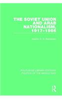 The Soviet Union and Arab Nationalism, 1917-1966