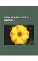 Medical Repository (Volume 1)