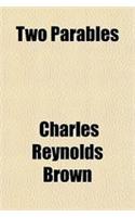 Two Parables