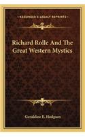 Richard Rolle And The Great Western Mystics