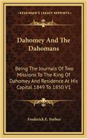 Dahomey and the Dahomans