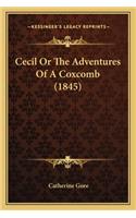 Cecil Or The Adventures Of A Coxcomb (1845): (English)