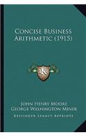Concise Business Arithmetic (1915)