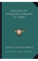 Manual Of Operative Surgery V2 (1884)