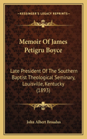 Memoir Of James Petigru Boyce