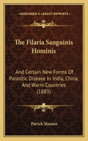 The Filaria Sanguinis Hominis