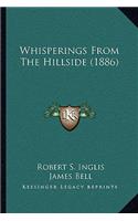 Whisperings From The Hillside (1886)