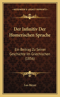 Der Infinitiv Der Homerischen Sprache