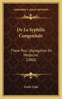De La Syphilis Congenitale