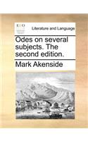 Odes on Several Subjects. the Second Edition.