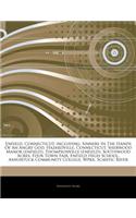 Articles on Enfield, Connecticut, Including: Sinners in the Hands of an Angry God, Hazardville, Connecticut, Sherwood Manor (Enfield), Thompsonville (Enfield), Southwood Acres, Four Town Fair, (English)