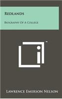 Redlands: Biography of a College