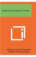 Christian Family Living