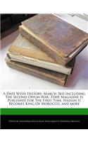 A Date with History: March 3rd Including the Second Opium War, Time Magazine Is Published for the First Time, Hassan II Becomes King of Morocco, and More