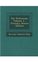 The Dickensian, Volume 3