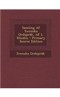 Samling AF Swenska Ordsprak, AF L. Rhodin