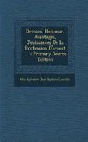 Devoirs, Honneur, Avantages, Jouissances de La Profession D'Avocat ...