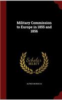 Military Commission to Europe in 1855 and 1856